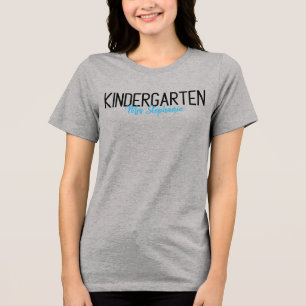 Custom Kindergarten Teacher Name Design Tri-Blend Shirt
