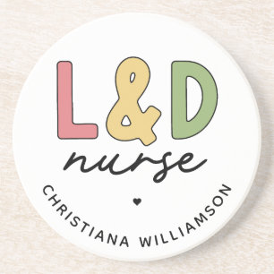 Custom L and D Nurse Labour and Delivery Nurse Coaster