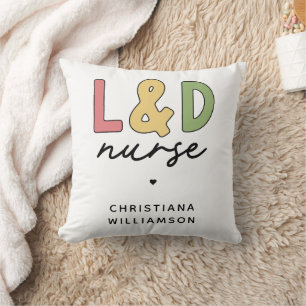 Custom L and D Nurse Labour and Delivery Nurse Cushion
