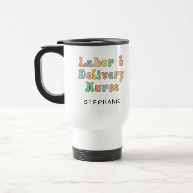 Custom Labour and Delivery Nurse Groovy Retro Travel Mug (Left)