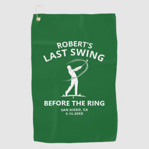 Custom Last Swing Before the Ring Bachelor Party Golf Towel