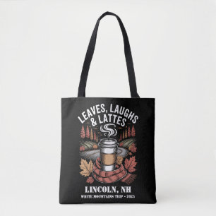 Custom Leafs Laughs Lattes Fall Trip Tote Bag