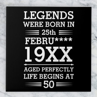 Custom Legends Were Born in Date Month Year Age Ceramic Tile