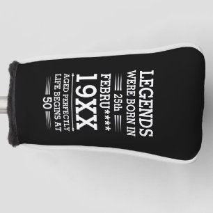 Custom Legends Were Born in Date Month Year Age Golf Head Cover
