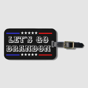 Custom LET'S GO BRANDON Funny Humour FJB Politics Luggage Tag