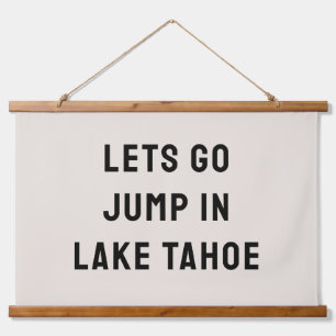 Custom Let's Go Jump in The Lake House Hanging Tapestry