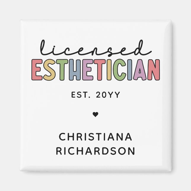 Custom Licensed Aesthetician Cosmetologist Magnet (Front)