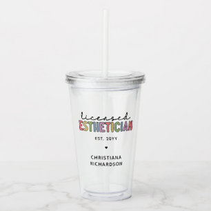 Custom Licensed Esthetician Cosmetologist Acrylic Tumbler