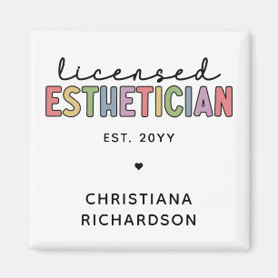 Custom Licensed Esthetician Cosmetologist Magnet