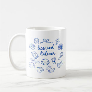 Custom Licensed Listener Mug Gift for New Therapis