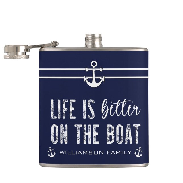 Custom Life is better on the Boat Hip Flask (Opened)