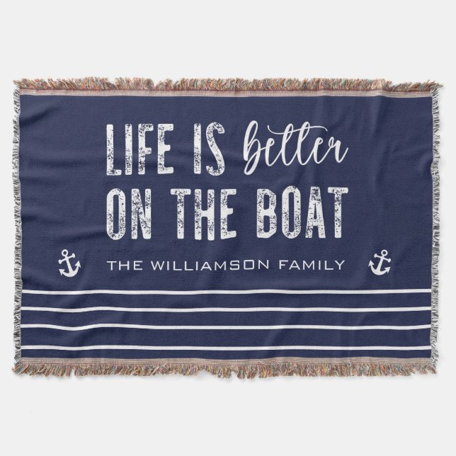 Custom Life is better on the Boat Throw Blanket (Front)