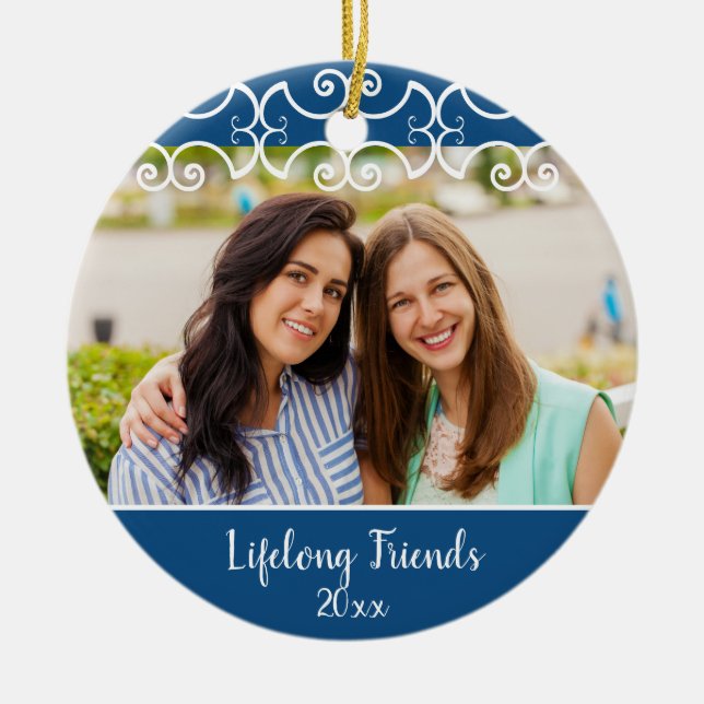 Custom Lifelong Friends 2-Sided Photo Christmas Ceramic Ornament (Front)