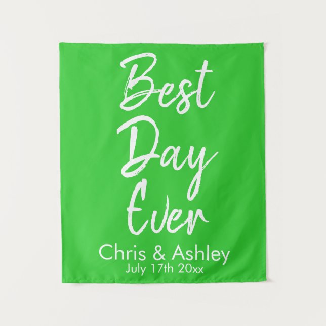 Custom Lime Green Wedding Reception Best Day Ever Tapestry (Front)