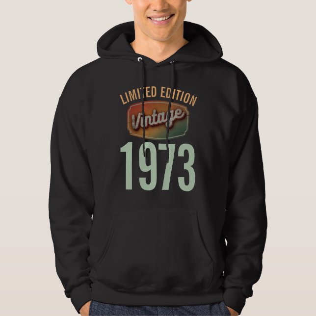 Custom Limited Edition 1973 Vintage Birthyear  Hoodie (Front)