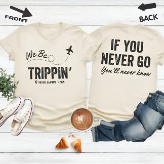 Custom Location Vacation Girls Trip Family T-Shirt