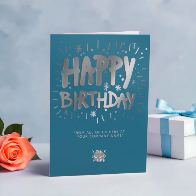 Custom Logo Faux Silver Fun Teal Happy Birthday Card (Creator Uploaded)