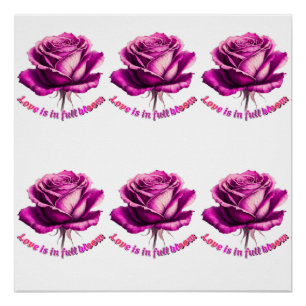 Custom Love In Full Bloom Rose Valentine  Poster