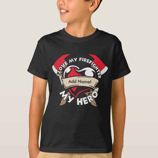 Custom Love My Firefighter T-Shirt (Front)