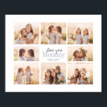 Custom Love You Mummy Mothers Day Photo Collage Poster<br><div class="desc">Love you Mummy! Beautiful modern family photo collage gift for a beloved mother combines whimsical handwritten script with modern typography and layout. Fill this custom photo poster with 8 favourite family photos of children,  weddings and other life events and bring a smile to mum's face for years to come.</div>
