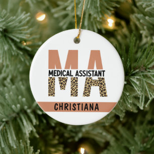 Custom MA Medical Assistant Leopard Print Ceramic Ornament