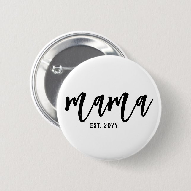 Custom Mama Est. Modern Brush Script Typography 6 Cm Round Badge (Front & Back)