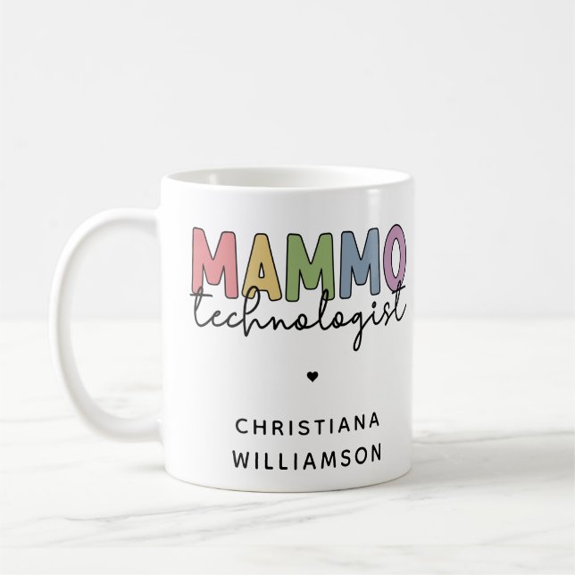 Custom Mammo Technologist Mammography Tech Coffee Mug (Left)