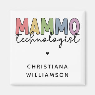Custom Mammo Technologist Mammography Tech Magnet