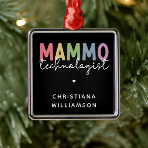 Custom Mammo Technologist Mammography Tech Metal Ornament
