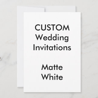Custom MATTE WHITE Wedding Invitations 5"x7"