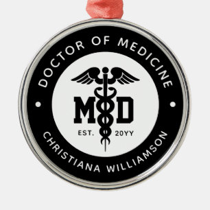 Custom MD Doctor of Medicine Doctor Graduation Metal Ornament