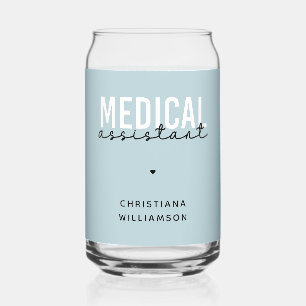 Custom Medical Assistant Clinical Assistant Gift Can Glass