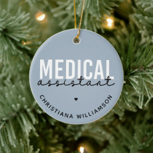 Custom Medical Assistant Clinical Assistant Gift Ceramic Ornament