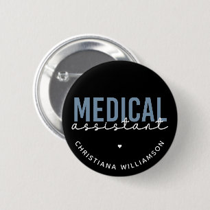 Custom Medical Assistant MA Clinical Assistant 6 Cm Round Badge