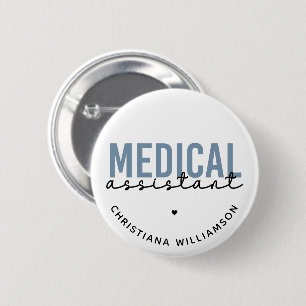 Custom Medical Assistant MA Clinical Assistant 6 Cm Round Badge