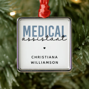Custom Medical Assistant MA Clinical Assistant Metal Ornament