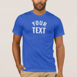 Custom Mens Bella Canvas Short Sleeve Royal Blue T-Shirt<br><div class="desc">Add Your Text Here Template Mens Royal Blue Colour Bella Canvas Short Sleeve T-Shirt.</div>