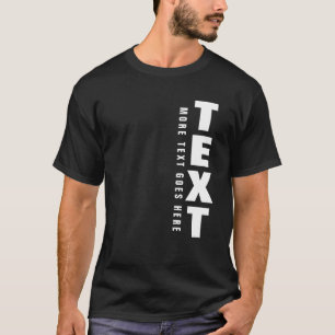 Custom Mens Modern Big Font Words Text Template T-Shirt