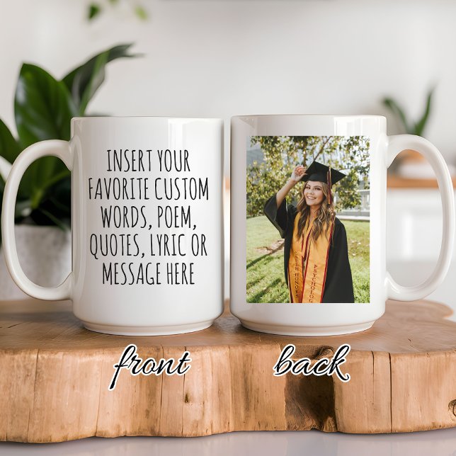 Custom Message Graduation Mug Gift for Graduates (Custom Photo Graduation Coffee Mug Gift for Graduates, Custom Graduation Mug Gift for College Grads)
