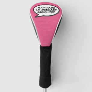 Custom Message Speech Bubble Fun Comic Book Golf Head Cover