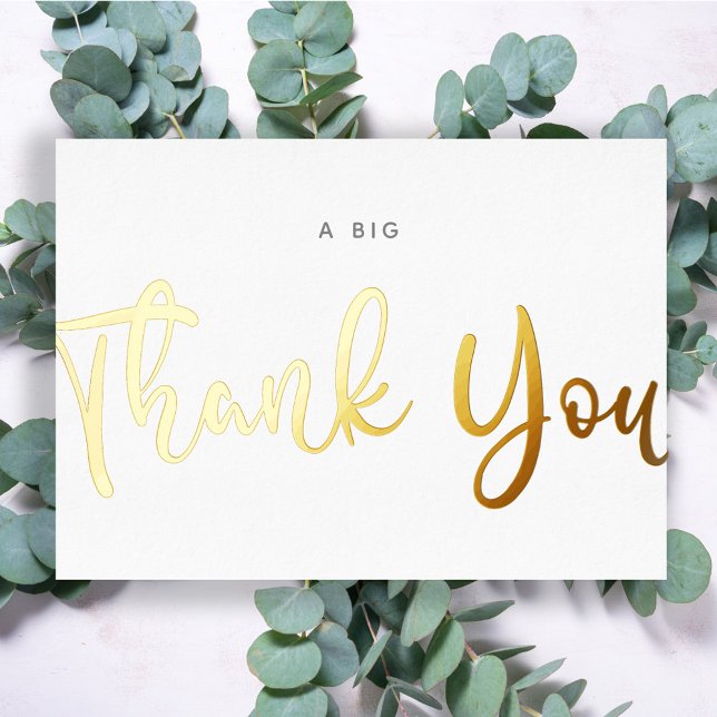 Custom Minimal Modern Script White A Big Thank You Foil Holiday Card (Creator Uploaded)