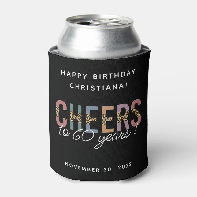 Custom Modern 60th Birthday Leopard Typography Can Cooler (Can Front)