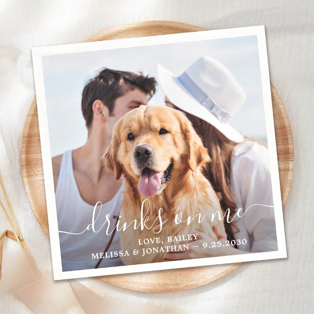 Custom Modern Photo Drinks On Me Dog Pet Wedding Napkin (Creator Uploaded)