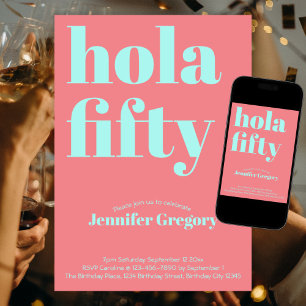 Custom Modern Spanish Hola Fifty 50th birthday  Invitation