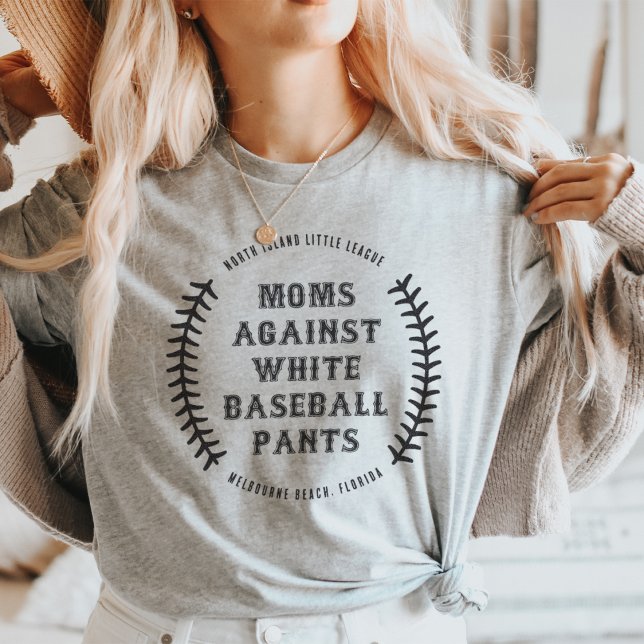 Custom "Moms Against White Baseball Pants" T-Shirt (Creator Uploaded)