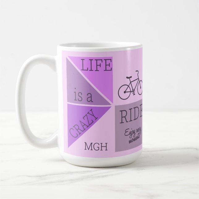 Custom Monogram Life is a Crazy Ride Coffee Mug (Left)