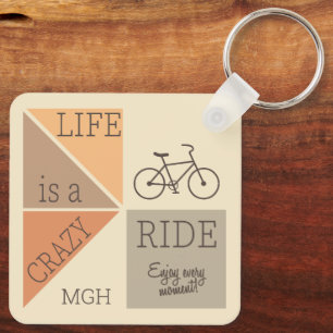 Custom Monogram Life is a Crazy Ride Key Ring