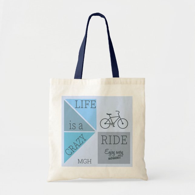 Custom Monogram Life is a Crazy Ride Tote Bag (Front)