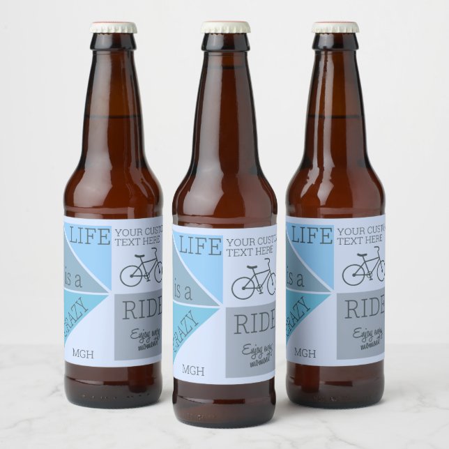 Custom Monogram & Text Life is a Crazy Ride Beer Bottle Label (Bottles)