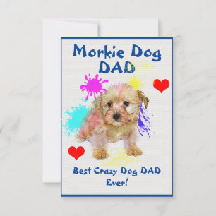 Custom Morkie dad Dog Best Crazy Dog Dad Thank You Card